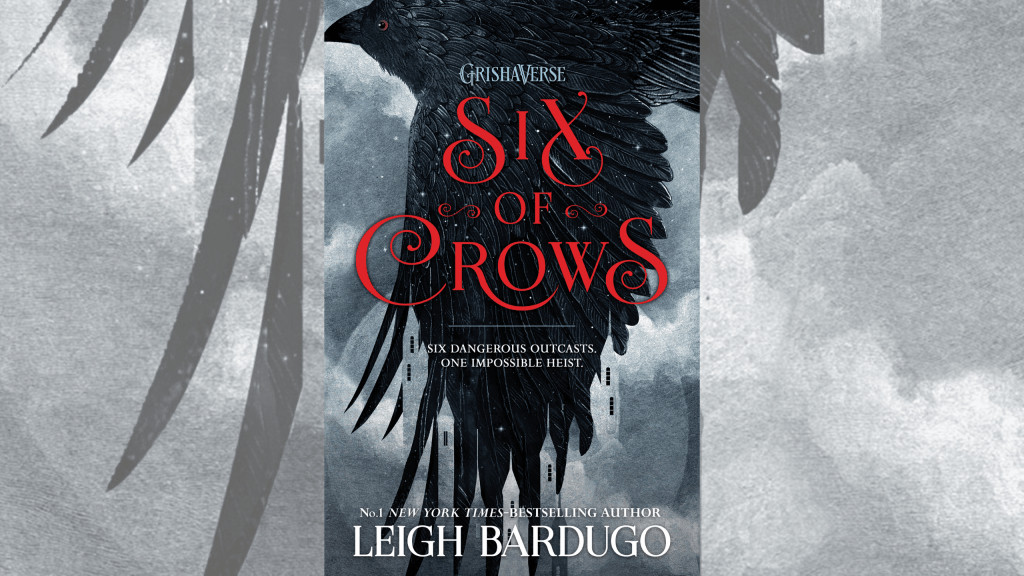 Six of Crows [book&nbsp;review]